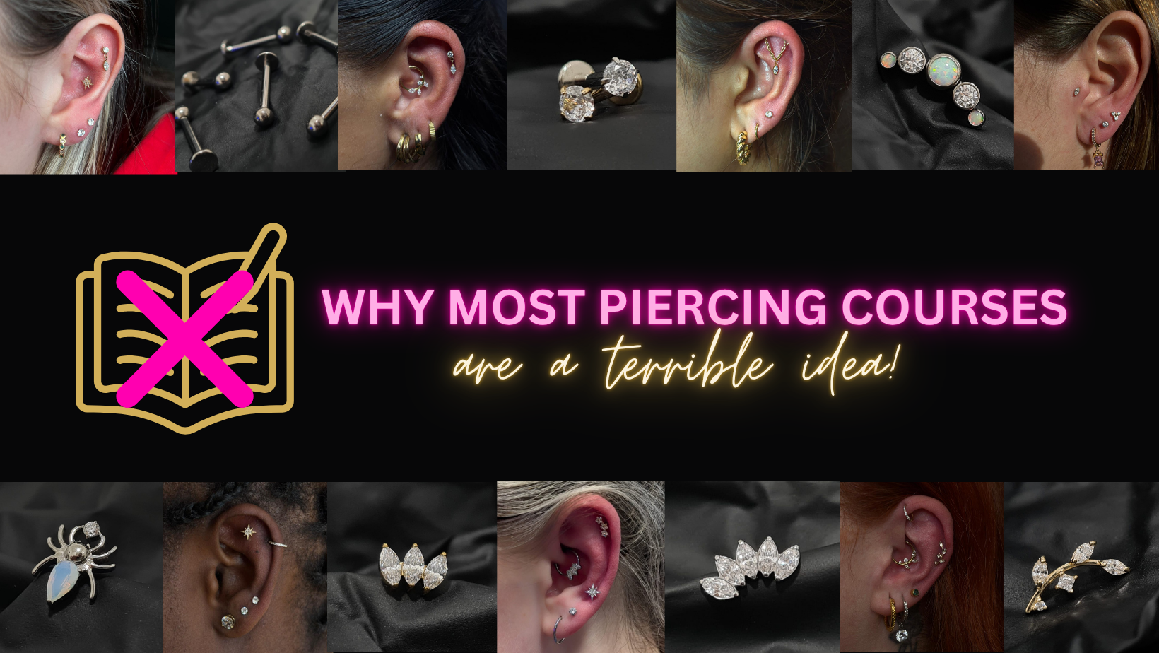 Why Most Piercing Courses Are a Terrible Idea (From Someone Who Started on One)